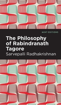 Enlarge image Cover: The Philosophy of Rabindranath Tagore - West Margin Press