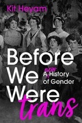 Cover: Before We Were Trans - Basic Books