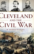 Cover: Cleveland and the Civil War - HISTORY PR