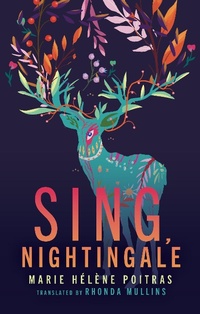 Enlarge image Cover: Sing, Nightingale - Coach House Books