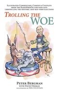 Cover: Trolling the Woe - Illustrated Commentary, Comedy & Couplets from Radiofreeoz.com (hardback) - BEARMANOR MEDIA