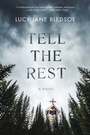 Cover: Tell the Rest - Akashic Books,U.S.