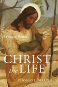 Cover: Christ the Life - Paraclete Press
