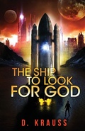 Cover: The Ship to Look for God - Indies United Publishing House, LLC
