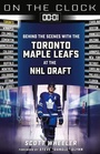 Cover: On the Clock: Toronto Maple Leafs - Triumph Books