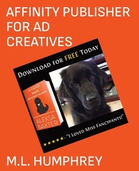 Enlarge image Cover: Affinity Publisher for Ad Creatives - M.L. Humphrey