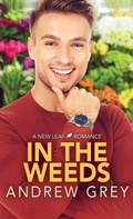 Cover: In the Weeds - Dreamspinner Press