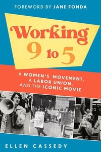 Enlarge image Cover: Working 9 to 5 - Chicago Review Press