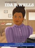 Cover: It's Her Story Ida B. Wells - Sunbird Books