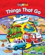 Cover: Things That Go - Sequoia Kids Media