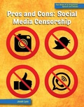 Cover: Pros and Cons: Social Media Censorship - Cherry Lake Publishing