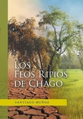 Cover: Los Feos Ripios De Chago - Xlibris Us