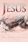 Cover: Rediscovering Jesus - Xlibris Us
