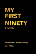 Cover: My First Ninety Years - Xlibris AU