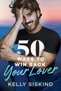 Cover: 50 Ways to Win Back Your Lover - Montlake