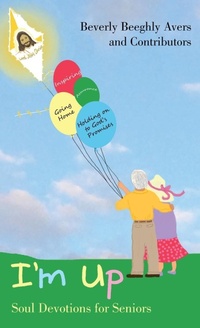 Enlarge image Cover: I'm Up - WestBow Press