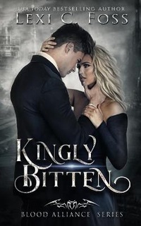 Enlarge image Cover: Kingly Bitten - Ninja Newt Publishing, LLC