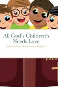 Cover: All God's Children's Needs Love - Lulu.com