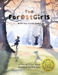 Cover: The ForestGirls, with the World Always (softcover) - Lulu.com