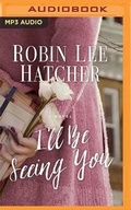 Cover: I'll Be Seeing You - Thomas Nelson on Brilliance Audio