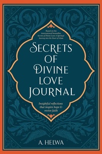 Abbildung von: Secrets of Divine Love Journal - Naulit Publishing House