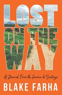 Abbildung von: Lost on the Way - Blake Farha