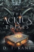 Cover: The Acktus Trials - Eremite Publishing