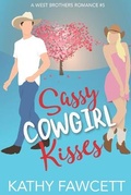 Cover: Sassy Cowgirl Kisses - Stephen/Fawcett