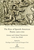 Cover: The Rise of Spanish American Poetry 1500-1700 - Legenda