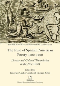 Abbildung von: The Rise of Spanish American Poetry 1500-1700 - Legenda