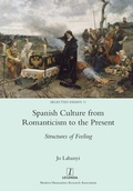 Cover: Spanish Culture from Romanticism to the Present - Legenda