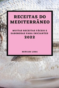 Abbildung von: Receitas Do Mediterraneo 2022 - MIRIAM LIMA