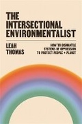 Cover: The Intersectional Environmentalist - Souvenir Press Ltd