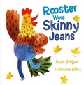 Cover: Rooster Wore Skinny Jeans - Maverick Arts Publishing