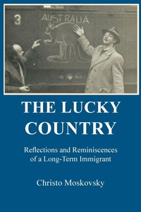 Enlarge image Cover: The Lucky Country - Connor Court Publishing Pty Ltd