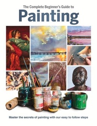 Enlarge image Cover: The Complete Beginner's Guide to Painting - Sona Books