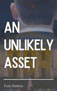 Enlarge image Cover: An Unlikely Asset - Dudley Court Press