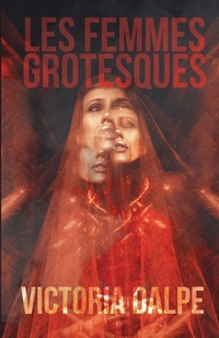 Enlarge image Cover: Les Femmes Grotesques - Clash Books