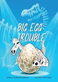 Cover: Big Egg Trouble - Dedoni LLC