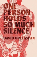 Cover: One Person Holds So Much Silence - Driftwood Press