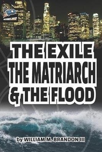 Enlarge image Cover: The Exile The Matriarch and The Flood - Spaceboy Books LLC