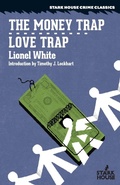 Cover: The Money Trap / Love Trap - Stark House Press