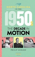 Cover: North Carolina in the 1950s - John F Blair Publisher