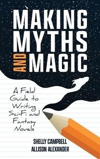Enlarge image Cover: Making Myths and Magic - Mythos & Ink