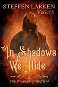 Cover: In Shadows We Hide (The Swarming Death, #9) - The Swarming Death