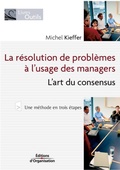 Cover: La resolution de problemes a l'usage des managers - Editions D'Organisation
