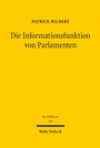 Cover: Die Informationsfunktion von Parlamenten - Mohr Siebeck