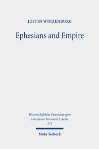 Abbildung von: Ephesians and Empire - Mohr Siebeck
