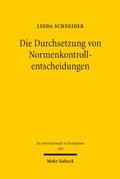Abbildung von: Die Durchsetzung von Normenkontrollentscheidungen - Mohr Siebeck