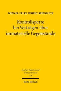 Abbildung von: Kontrollsperre bei Verträgen über immaterielle Gegenstände - Mohr Siebeck